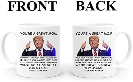 Šalica za kavu Donald Trump - Vi ste stvarno sjajna mama - Novitet smiješne mamine šalice, rođendanski božićni poklon 11 oz, Dan majki